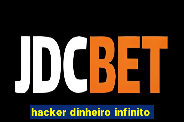 hacker dinheiro infinito